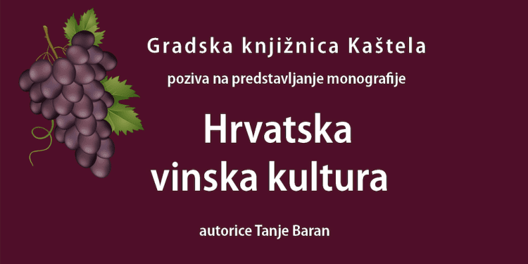 U Gradskoj knjižnica Kaštela Tanja Baran predstavlja monografiju Hrvatska vinska kultura 