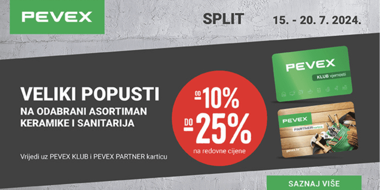 PEVEX ČAST KUPCE U SPLITU Popusti čak do 25 posto