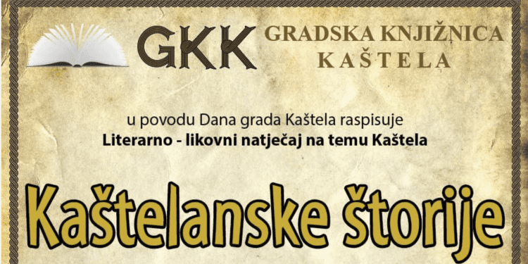 KAŠTELANSKE ŠTORIJE Gradska knjižnica Kaštela raspisala natječaj literarno-likovni natječaj
