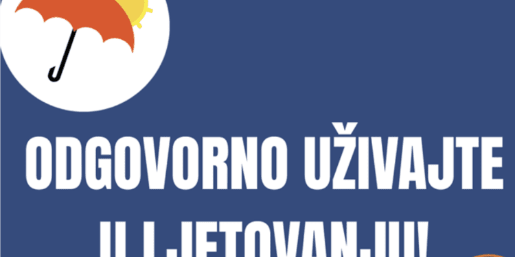 Odgovorno ljeto: Civilna zaštita upozorava na važnost sigurnog ponašanja