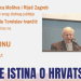 Tribina Zajednice Molitva i Riječ: Što je istina o Hrvatskoj?