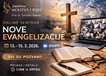 ZOOM seminar Nove evangelizacije: Zajednica Molitva i Riječ poziva sve zainteresirane od 13. do 15. ožujka